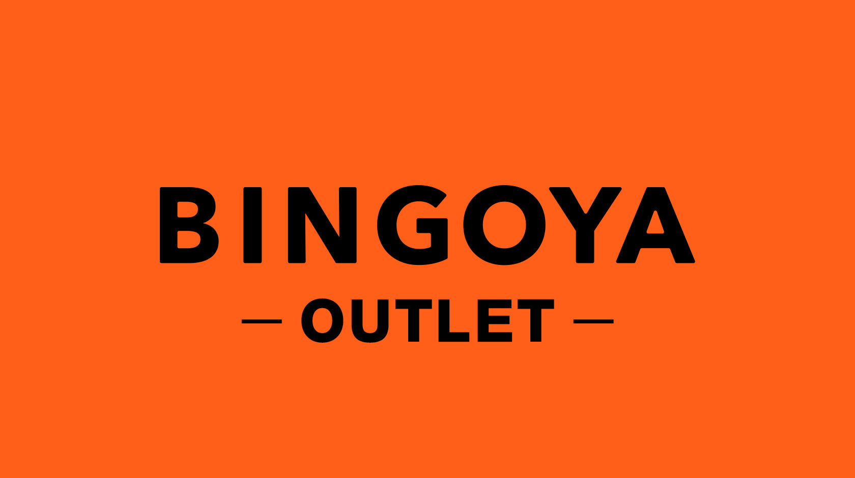 BINGOYAアウトレット