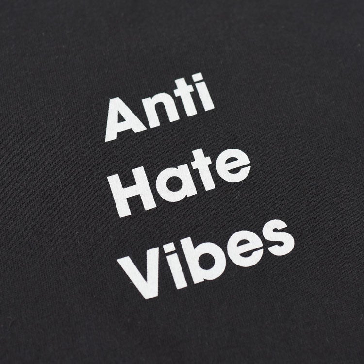 ANTI HATE VIBES T-Shirt アンチヘイトバイブスTシャツ