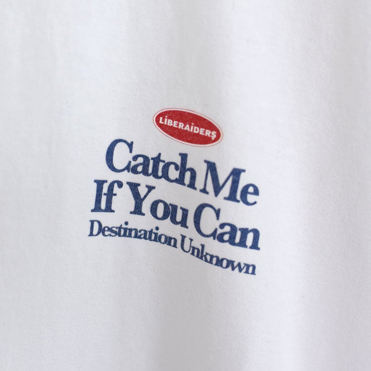 CATCH ME IF YOU CAN TEE キャッチミーイフユーキャンTシャツ